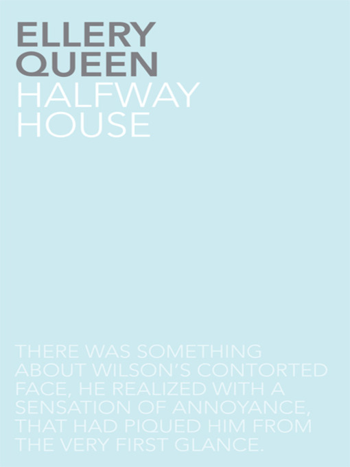 Title details for Halfway House by Ellery Queen - Available